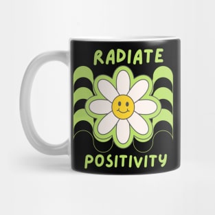 Radiate Positivity Cute Smiley With Positive and happy vibes Mug